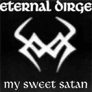 Eternal Dirge - My Sweet Satan