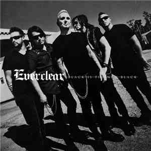 Everclear - Black Is The New Black