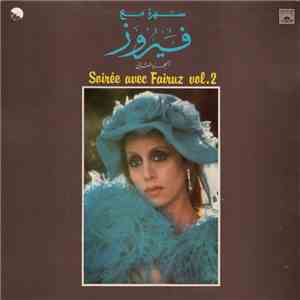 Fairuz - سهرة مع فيروز - الجزء الثاني = Soirée Avec Fairuz Vol. 2