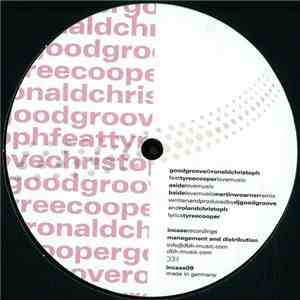 Good Groove & Ronald Christoph Featuring Tyree Cooper - Love Music