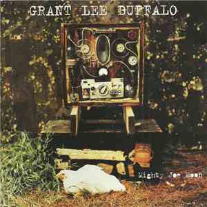 Grant Lee Buffalo - Mighty Joe Moon