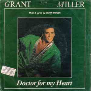 Grant Miller - Doctor For My Heart
