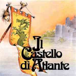 Il Castello Di Atlante - Sono Io Il Signore Delle Terre A Nord