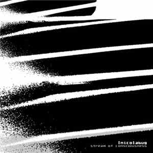 Inicolabug - Stream Of Consciousness