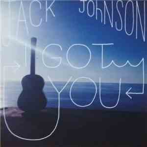 Jack Johnson - I Got You