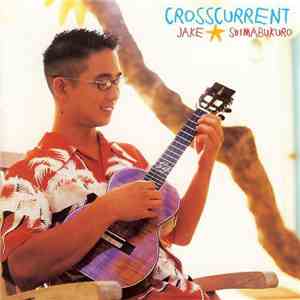 Jake Shimabukuro - Crosscurrent