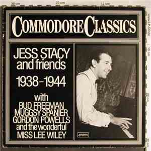 Jess Stacy - Jess Stacy and Friends 1938-1944