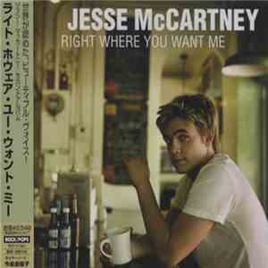 Jesse McCartney - Right Where You Want Me