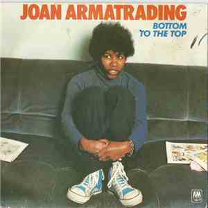 Joan Armatrading - Bottom To The Top