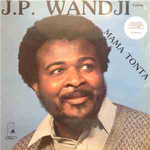J.P. Wandji - Mama Tonta