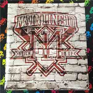 Main Line 10 - Stick Em Up