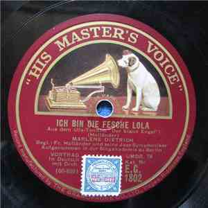 Marlene Dietrich - Ich Bin Die Fesche Lola / Kinder, Heut' Abend Such Ich M ...