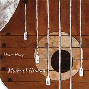 Michael Houser - Door Harp