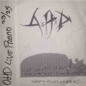 OHD  - Live Wanks, Spanks and Fretboard Ejaculations
