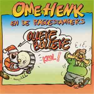 Ome Henk En  De Plaggestampers - Olleke Bolleke Knol