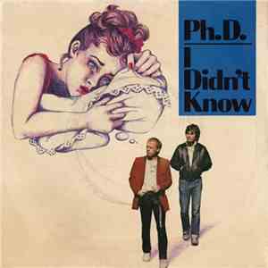 Ph.D. - I Didn't Know