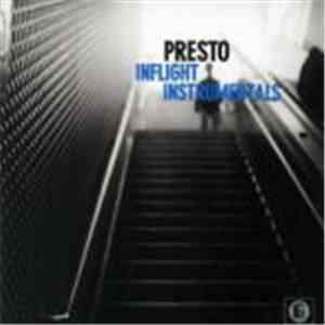 Presto - Inflight Instrumentals