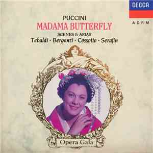 Puccini / Tebaldi, Bergonzi, Cossotto, Serafin - Madama Butterfly: Scenes & ...