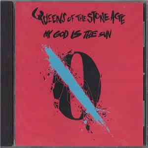 Queens Of The Stone Age - My God Is The Sun