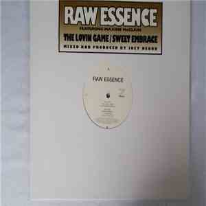 Raw Essence - The Loving Game / Sweet Embrace