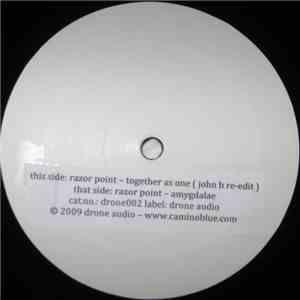 Razor Point - Together As One (John B Re-edit) / Amygdalae