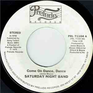Saturday Night Band - Come On Dance, Dance
