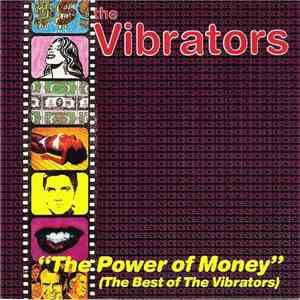 The Vibrators - The Power Of Money (The Best Of The Vibrators)