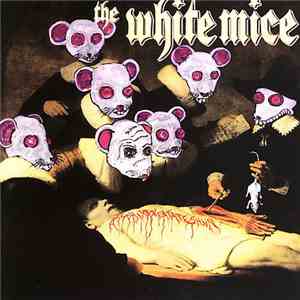 The White Mice - Assphixxxeatateshun