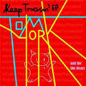Tom York & The She-Bears - Keep Truckin' EP