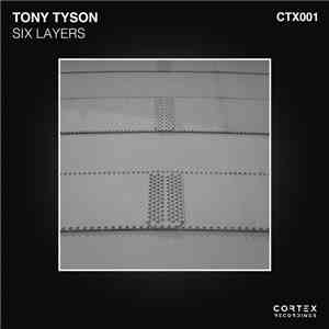 Tony Tyson - Six Layers