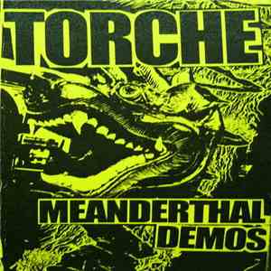 Torche - Meanderthal Demos