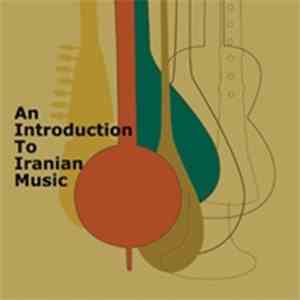 Various - An Introduction to Iranian Music