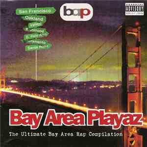 Various - Bay Area Playaz - The Ultimate Bay Area Rap Compilation