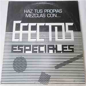 Various - Haz Tus Propias Mezclas Con...Efectos Especiales