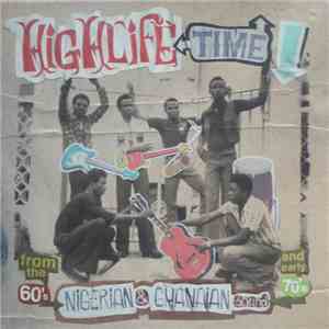 Various - Highlife Time - Nigerian & Ghanaian Sound