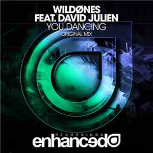 WildØnes Feat. David Julien  - You Dancing