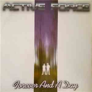 Active Force - Forever And A Day