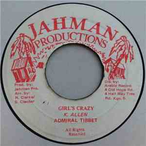 Admiral Tibbet - Girl's Crazy