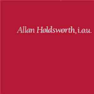 Allan Holdsworth - I.O.U.