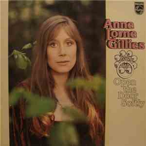 Anne Lorne Gillies - Open The Door Softly