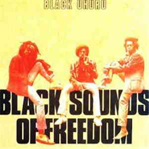 Black Uhuru - Black Sounds Of Freedom