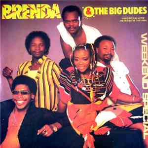 Brenda & The Big Dudes - Weekend Special