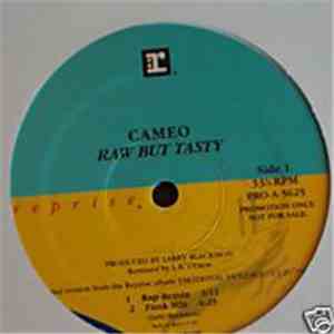 Cameo - Raw But Tasty