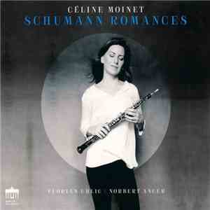 Céline Moinet, Robert Schumann, Clara Schumann, Florian Uhlig, Norbert Ange ...