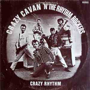 Crazy Cavan And The Rhythm Rockers - Crazy Rhythm