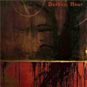 Darkest Hour - The Prophecy Fulfilled