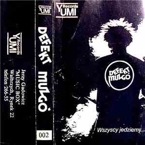 Defekt Muzgó - Wszyscy Jedziemy...