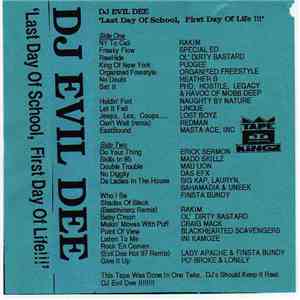 DJ Evil Dee - Last Day Of School, First Day Of Life!!!