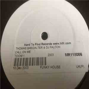 DJ Falcon & Bangalter - Call On Me