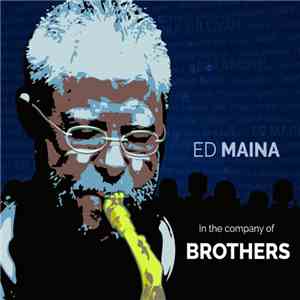 Ed Maina - In The Company Of Brothers